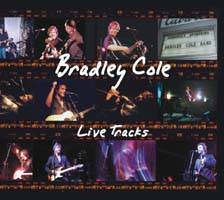 Bradley Cole : Live Tracks